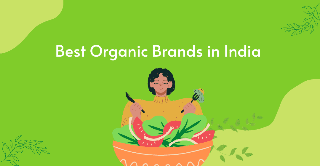 best organic brands in India
