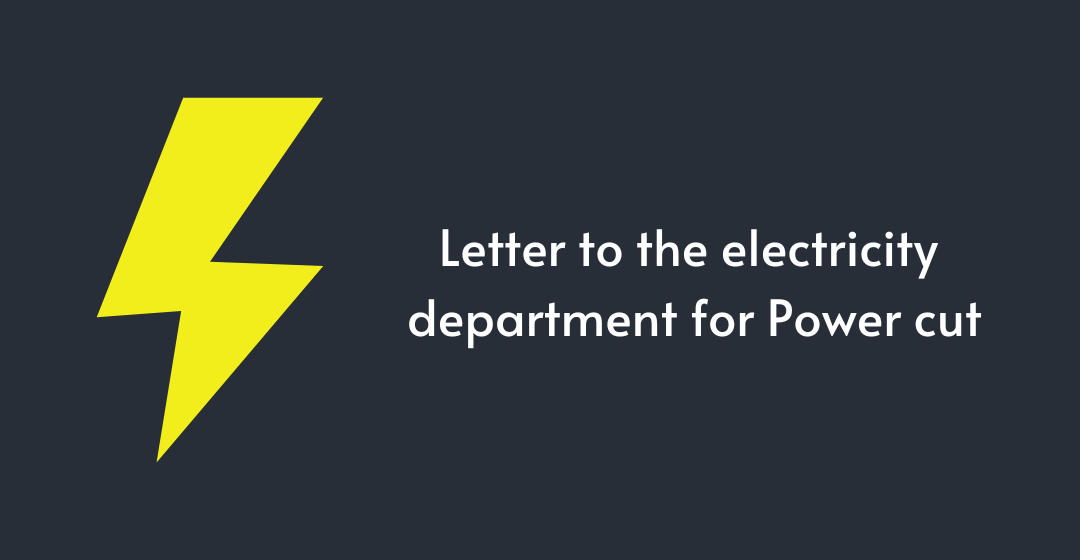 Letter to electricity department for Power cut