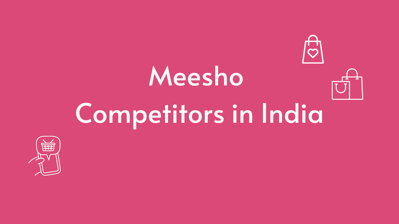 competitors of Meesho in India