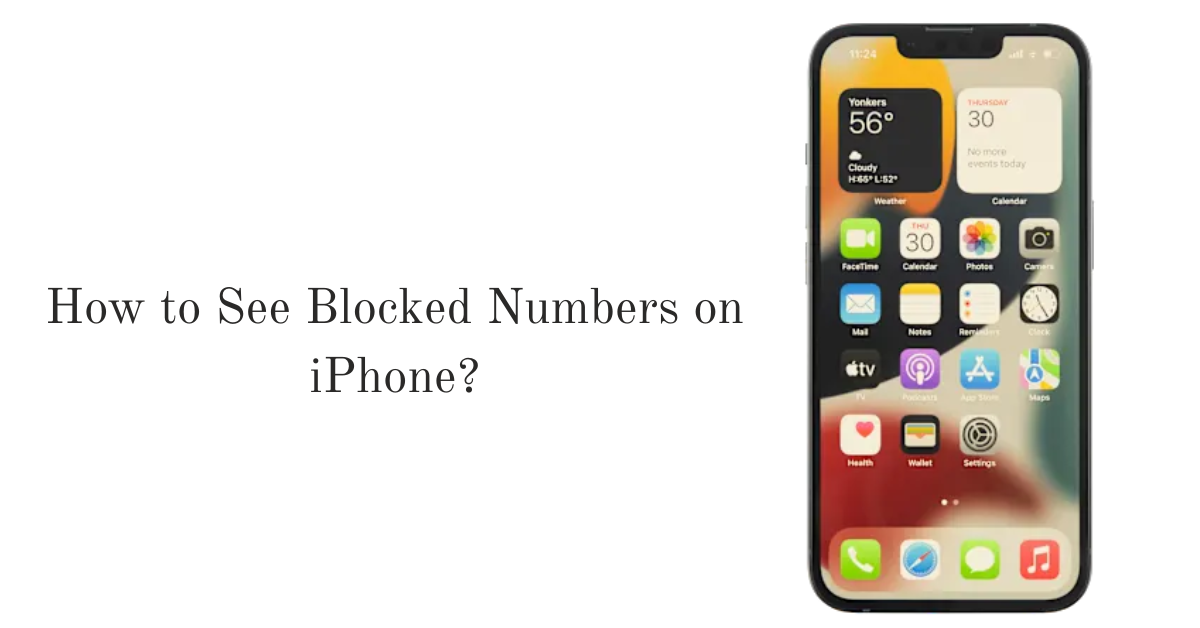 How to See Blocked Numbers on iPhone (Step-by-Step Guide)