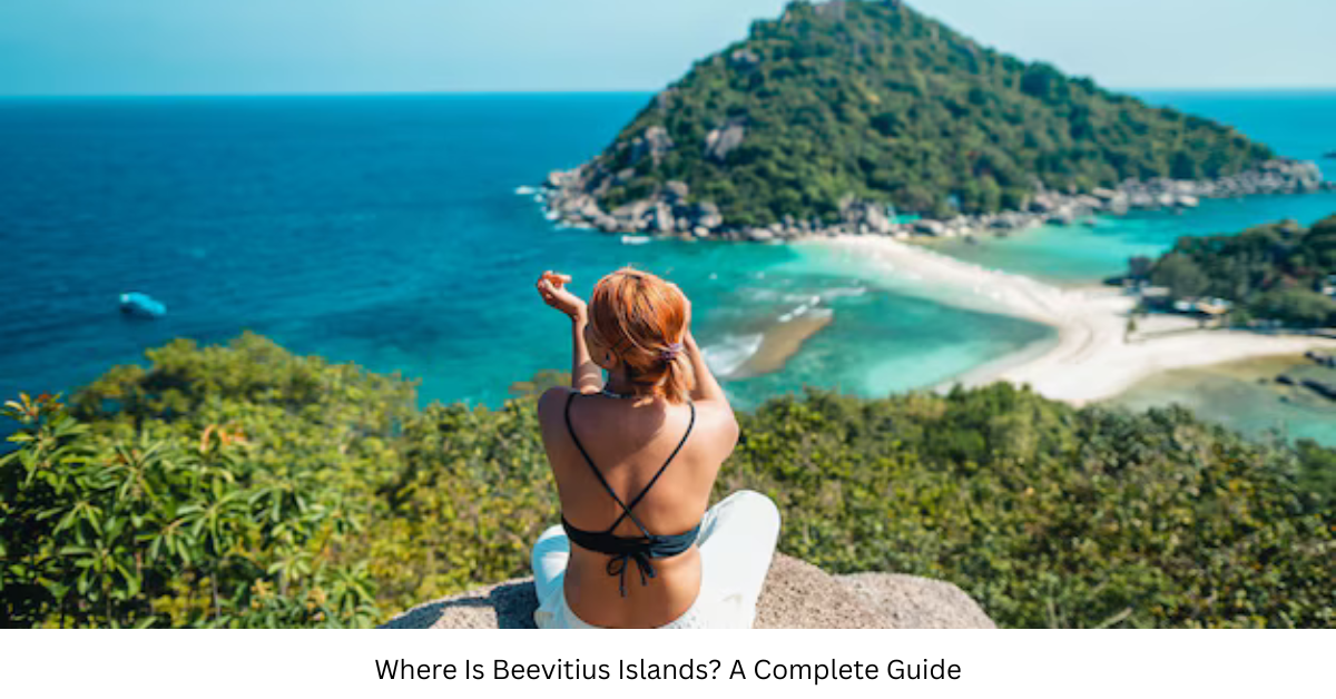 Where Is Beevitius Islands? A Complete Guide